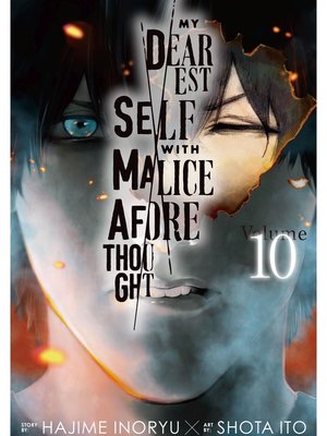 cover image of My Dearest Self with Malice Aforethought Volume 10